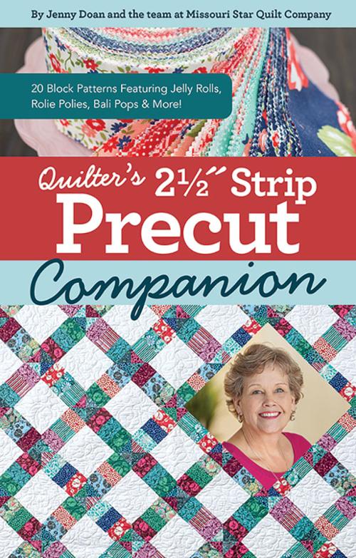 Quilter's 2.5" Strip Precut Companion Book