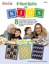 3 Yard Quilts for Kids by Donna Robertson and Fran Morgan