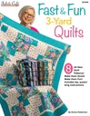 Fast & Fun 3 Yard Quilts by Donna Robertson