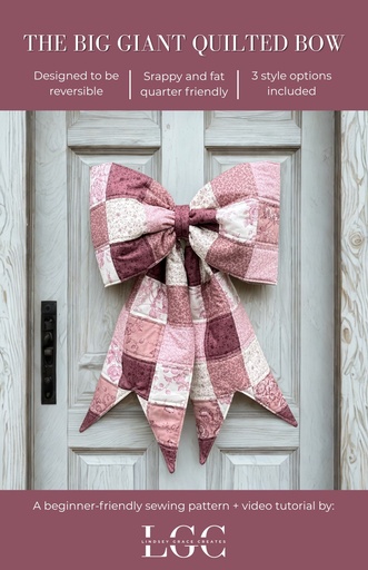 [5011110060] Paper Pattern - The Big Giant Quilted Bow by Lindsey Grace Creates