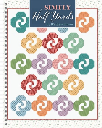 [ISE 951] Simply Half Yards Pattern Book by It's Sew Emma