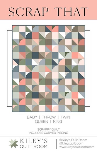[KQR 121] Scrap That by Kiley's Quilt Room